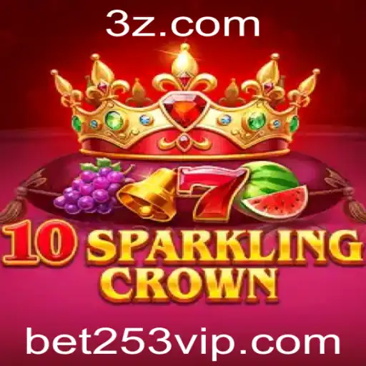 Explorando 10SparklingCrown: Um Novo Horizonte em Jogos de Apostas com bet253
